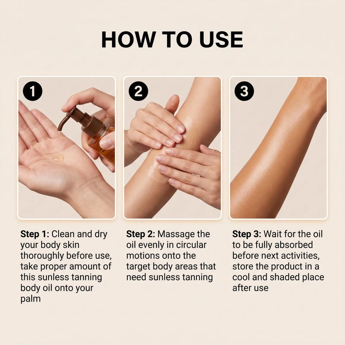 Instruction graphic titled 'HOW TO USE' showing three numbered steps with hands applying and massaging a sunless tanning oil. The left panel shows the bottle and palm, the middle shows circular massage motions on skin, and the right shows a smooth, tinted arm.
