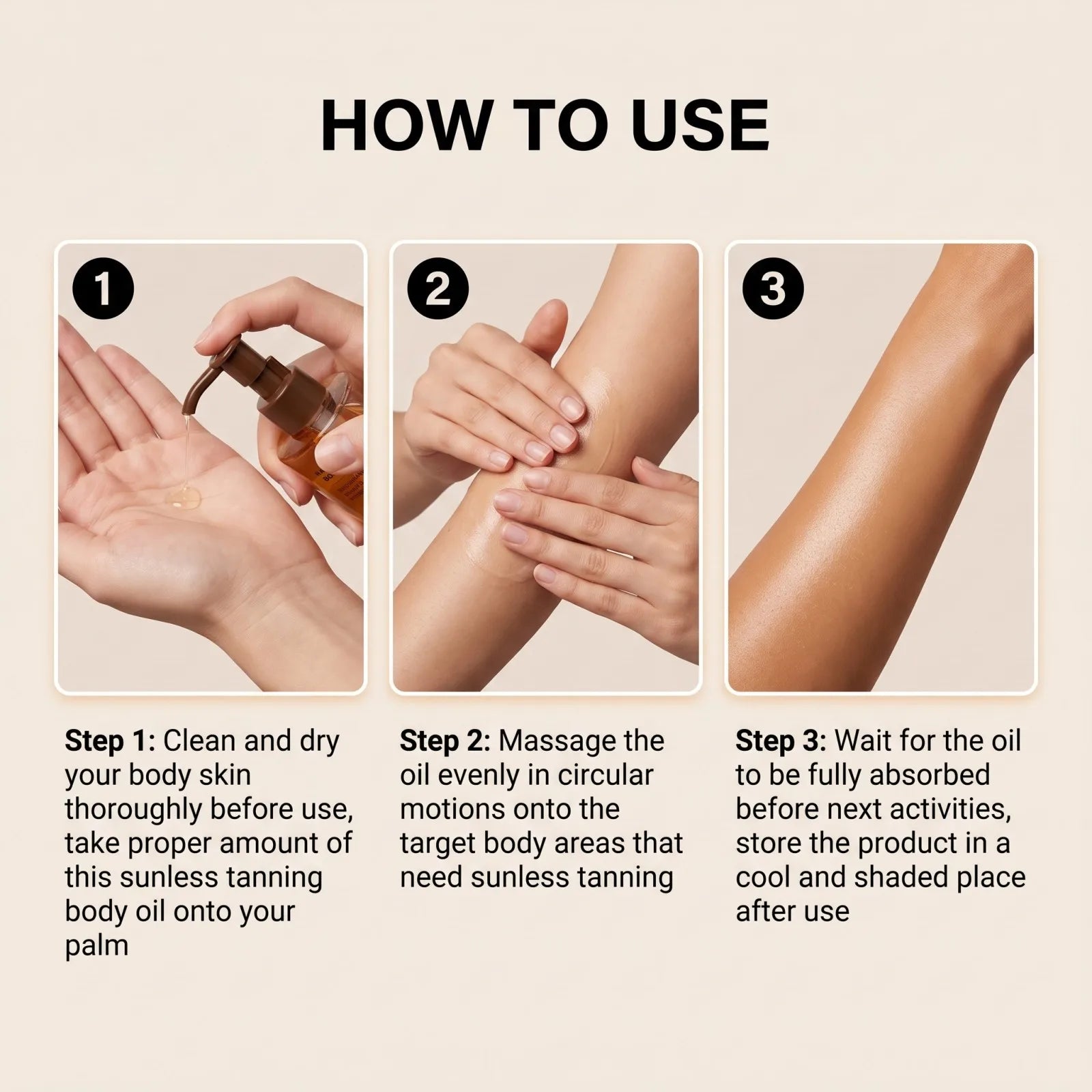 Instruction graphic titled 'HOW TO USE' showing three numbered steps with hands applying and massaging a sunless tanning oil. The left panel shows the bottle and palm, the middle shows circular massage motions on skin, and the right shows a smooth, tinted arm.